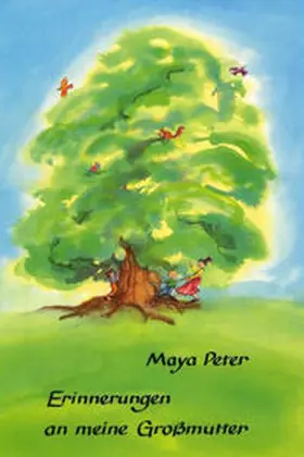 Peter |  Erinnerungen an meine Grossmutter | Buch |  Sack Fachmedien