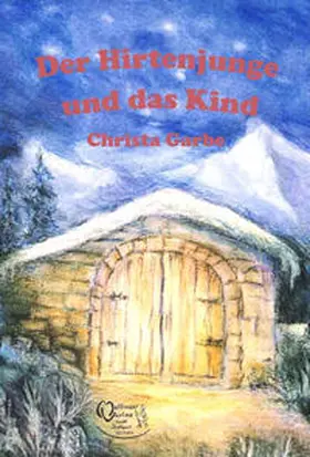 Garbe |  Der Hirtenjunge und das Kind | Buch |  Sack Fachmedien
