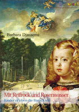 Djassemi |  Mit Reifrock und Rosenwasser | Buch |  Sack Fachmedien