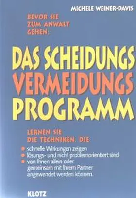Weiner-Davis | Das Scheidungs-Vermeidungs-Programm | Buch | 978-3-88074-008-2 | www2.sack.de