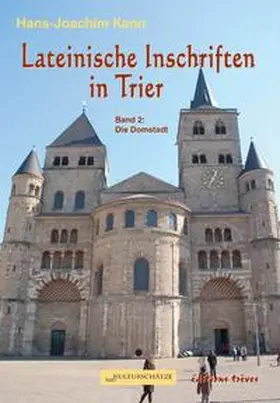 Kann |  Lateinische Inschriften in Trier | Buch |  Sack Fachmedien
