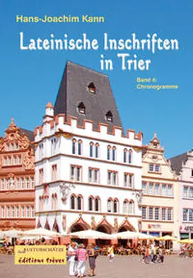 Kann |  Lateinische Inschriften in Trier | Buch |  Sack Fachmedien