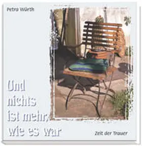 Würth |  Und nichts ist mehr, wie es war | Buch |  Sack Fachmedien