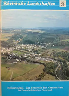 Aussem |  Nettersheim - ein Zentrum für Naturschutz im deutsch-belgischen Naturpark | Buch |  Sack Fachmedien