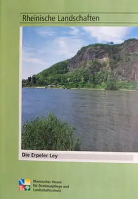 Rheinischer Verein f. Denkmalpflege u. Landschaftsschutz / Helge / Vienken |  Die Erpeler Ley | Buch |  Sack Fachmedien