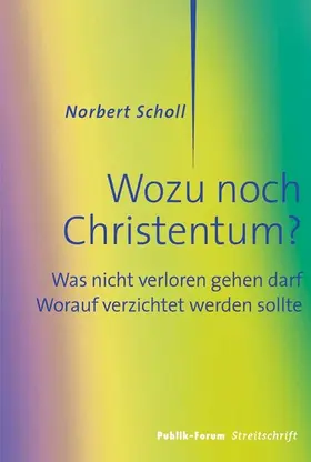 Scholl |  Wozu noch Christentum? | eBook | Sack Fachmedien