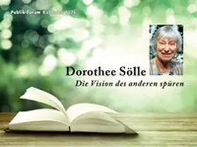 Sölle / Copray / Zillmann |  Dorothee Sölle – Die Vision des anderen spüren | Sonstiges |  Sack Fachmedien