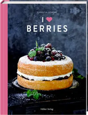 Geweke |  I love Berries | Buch |  Sack Fachmedien