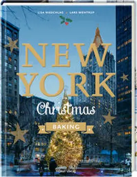 Prus / Wentrup / Nieschlag |  New York Christmas Baking | Buch |  Sack Fachmedien