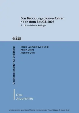 Wallraven-Lindl / Geiß / Strunz |  Das Bebauungsplanverfahren nach dem BauGB 2007 | eBook | Sack Fachmedien