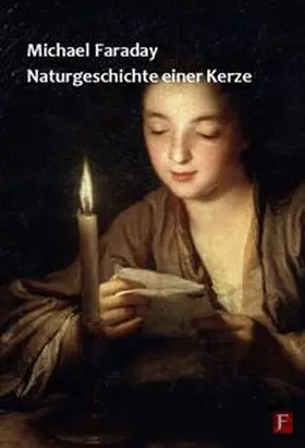 Faraday | Naturgeschichte einer Kerze | Buch | 978-3-88120-710-2 | www2.sack.de