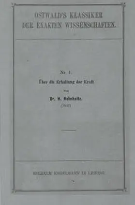 Helmholtz |  Über die Erhaltung der Kraft | Buch |  Sack Fachmedien