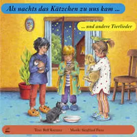 Fietz / Krenzer |  Als nachts das Kätzchen zu uns kam ... - Und andere Tierlieder | Sonstiges |  Sack Fachmedien