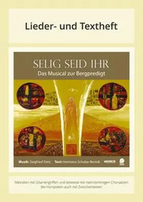 Fietz / Schulze-Berndt |  Selig seid ihr - Das Musical zur Bergpredigt | Buch |  Sack Fachmedien