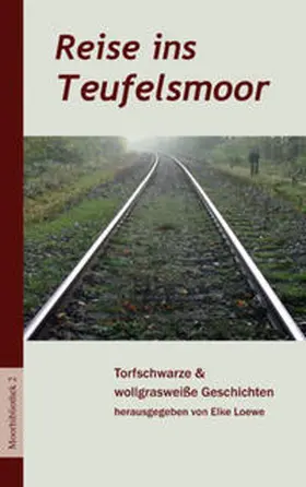 Loewe |  Reise ins Teufelsmoor | Buch |  Sack Fachmedien