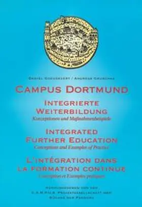 Goeudevert / Gruschka / C.A.M.P.U.S. Projektgesellschaft mbH, Dortmund |  Campus Dortmund. Integrierte Weiterbildung | Buch |  Sack Fachmedien