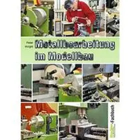 Wright |  Metallbearbeitung im Modellbau | Buch |  Sack Fachmedien