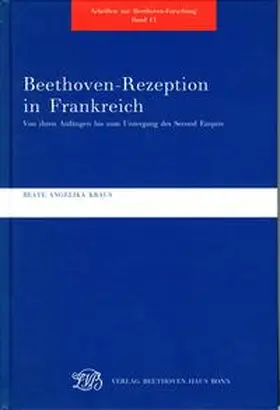 Kraus |  Beethoven-Rezeption in Frankreich | Buch |  Sack Fachmedien