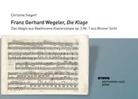 Siegert |  Franz Gerhard Wegeler, "Die Klage" | Buch |  Sack Fachmedien