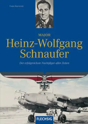 Kurowski |  Major Heinz-Wolfgang Schnaufer | Buch |  Sack Fachmedien