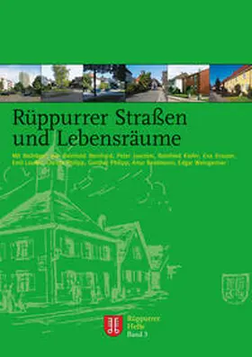 Bürgergemeinschaft Rüppurr |  Rüppurrer Straßen und Lebensräume | Buch |  Sack Fachmedien