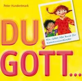 Hundertmark |  Du, Gott... | Buch |  Sack Fachmedien