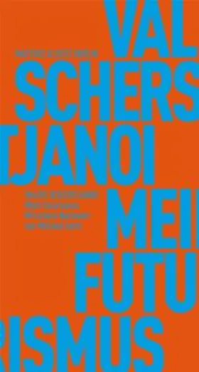 Scherstjanoi |  Mein Futurismus | Buch |  Sack Fachmedien