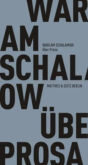Schalamow / Thun-Hohenstein |  Über Prosa | Buch |  Sack Fachmedien