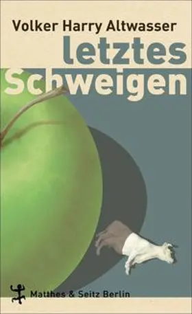 Altwasser |  Letztes Schweigen | Buch |  Sack Fachmedien