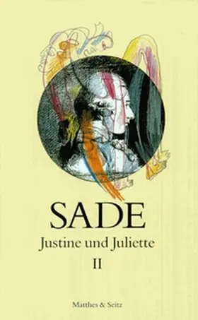 de Sade |  Justine und Juliette II | Buch |  Sack Fachmedien