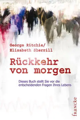 Ritchie / Sherrill |  Rückkehr von morgen | Buch |  Sack Fachmedien