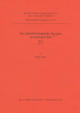 Timm |  Das christlich-koptische Ägypten in arabischer Zeit (Teil 1: A–C) | Buch |  Sack Fachmedien