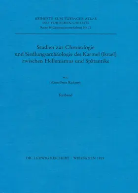 Kuhnen |  Studien zur Chronologie und Siedlungsarchäologie des Karmel (Israel) zwischen Hellenismus und Spätantike | Buch |  Sack Fachmedien