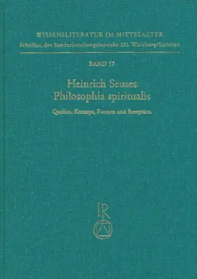 Blumrich / Kaiser |  Heinrich Seuses »Philosophia spiritualis«. Quellen, Konzept, Formen und Rezeption | Buch |  Sack Fachmedien