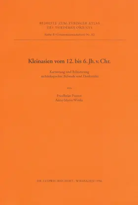 Prayon / Wittke |  Kleinasien vom 12. bis zum 6. Jahrhundert v. Chr. | Buch |  Sack Fachmedien
