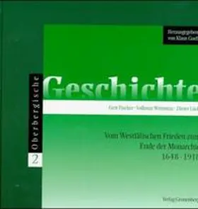 Fischer / Lück / Wittmütz |  Oberbergische Geschichte / Vom Westfälischen Frieden zum Ende der Monarchie | Buch |  Sack Fachmedien