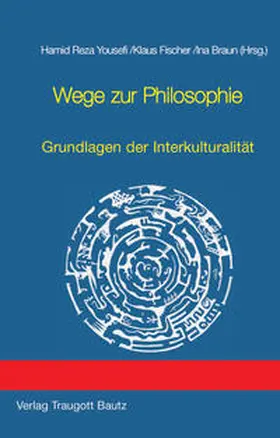 Yousefi / Fischer / Braun |  Wege zur Philosophie | Buch |  Sack Fachmedien