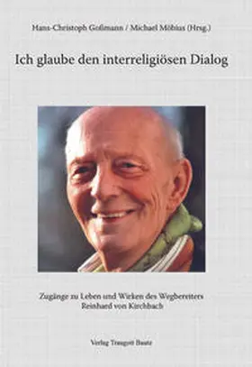Gossmann / Möbius |  Ich glaube den interreligiösen Dialog | Buch |  Sack Fachmedien