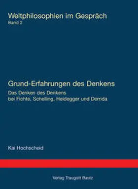 Hochscheid | Grund-Erfahrungen des Denkens | Buch | 978-3-88309-475-5 | sack.de