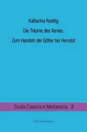 Roettig |  Die Träume des Xerxes. | Buch |  Sack Fachmedien