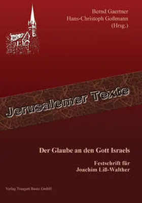 Gaertner / Goßmann |  Der Glaube an den Gott Israels | Buch |  Sack Fachmedien