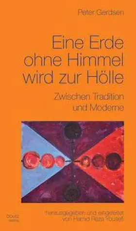 Gerdsen / Yousefi |  Eine Erde ohne Himmel wird zur Hölle | Buch |  Sack Fachmedien