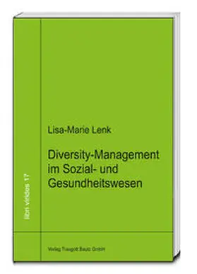 Lenk |  Diversity-Management im Sozial- und Gesundheitswesen | Buch |  Sack Fachmedien