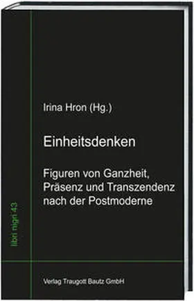 Hron |  Einheitsdenken | Buch |  Sack Fachmedien