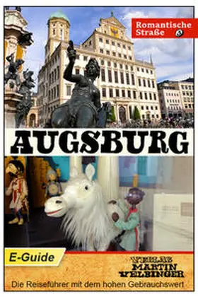 Goldberg / Velbinger |  Augsburg - VELBINGER Reiseführer | eBook | Sack Fachmedien