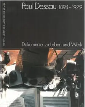 Akademie der Künste, Berlin |  Paul Dessau 1894-1979 | Buch |  Sack Fachmedien