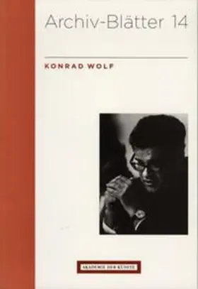 Akademie der Künste, Berlin |  Konrad Wolf | Buch |  Sack Fachmedien