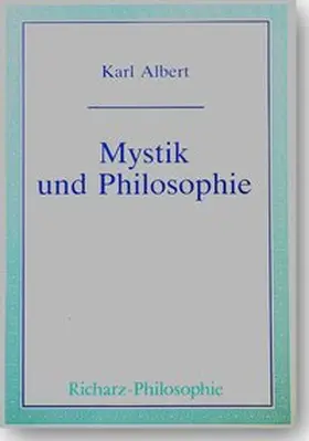 Albert |  Mystik und Philosophie | Buch |  Sack Fachmedien