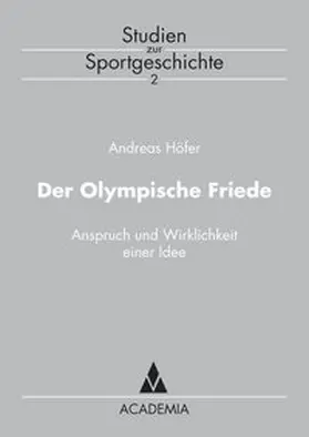 Höfer |  Der olympische Friede | Buch |  Sack Fachmedien
