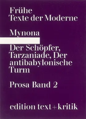 Firedlaender / Mynona |  Der Schöpfer, Phantasie. Tarzaniade, Parodie. Der antibabylonische Turm, Utopie. | Buch |  Sack Fachmedien